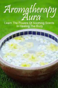 Aromatherapy Aura