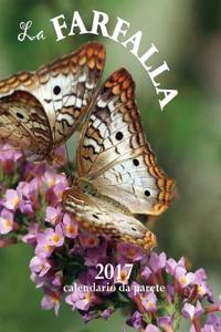 La Farfalla 2017 Calendario Da Parete (Edizione Italia)