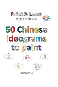 50 Chinese ideograms to paint