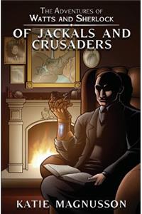 Of Jackals and Crusaders