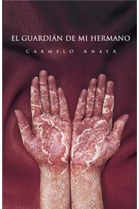 guardián de mi hermano