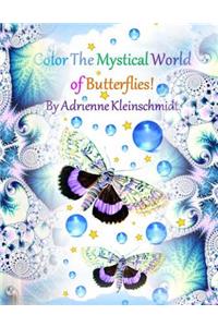 Color The Mystical World of Butterflies!