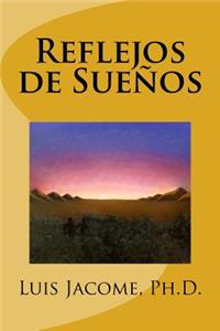 Reflejos de Sue�os