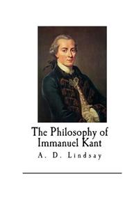 The Philosophy of Immanuel Kant