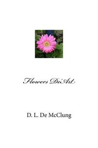 Flowers De'Art