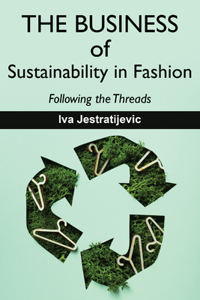 Business of Sustainability in Fashion