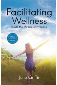 Facilitating Wellness