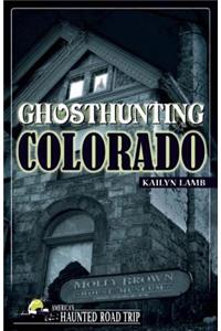 Ghosthunting Colorado