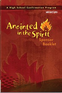 Anointed in the Spirit Sponsor Booklet (Hs)