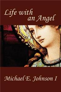 Life with an Angel