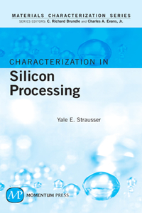 Characterization in Silicon Processing