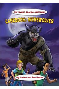 Casebook: Werewolves
