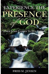 Experience the Presence of God