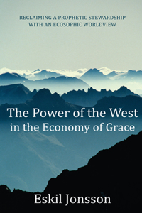 Power of the West in the Economy of Grace