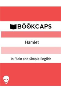 Hamlet In Plain and Simple English