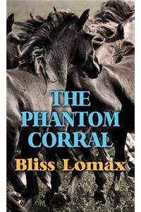 The Phantom Corral