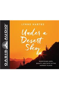 Under a Desert Sky (Library Edition)