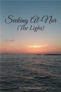 Seeking Al-Nur (the Light)