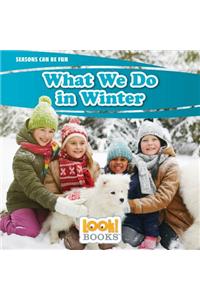 What We Do in Winter