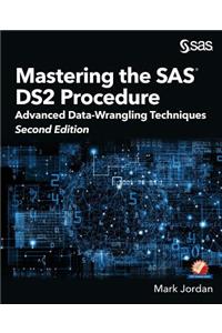 Mastering the SAS DS2 Procedure