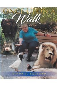 Once Upon a Walk