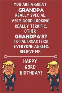 You Are A Great Grandpa Really Special Very Good Looking Happy 63 Birthday
