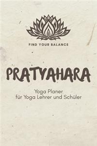 Pratyahara - Yoga Planer für Yoga Lehrer und Schüler