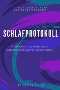 Schlafprotokoll - Schlafverhalten Dokumentieren und Schlafstörung überwinden