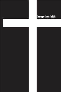 keep the faith - christian notebook