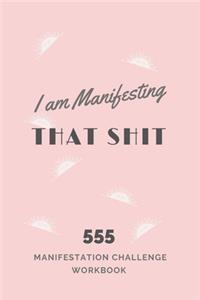 555 Manifestation Challenge Workbook