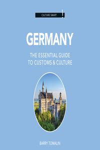 Germany - Culture Smart!: The Essential Guide to Customs & Culture