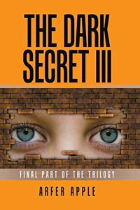 Dark Secret Iii