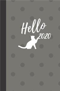 Hello 2020: Weekly Planner / Journal, Cat Notebook Organiser, Week Per Page, 50 Pages Ruled White Paper, 106 pages, Cute Fun Gift for Cat Lovers