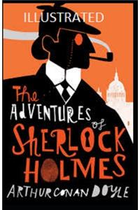 The Adventures of Sherlock Holmes Illustrated