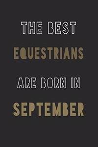 The Best equestrians are Born in September journal