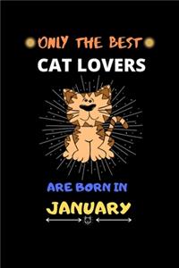 Only The Best Cat Lovers Are Born In January