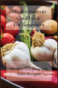 Mediterranean cookbook for Beginners