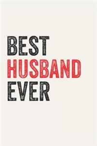 Best husband Ever husbands Gifts husband Appreciation Gift, Coolest husband Notebook A beautiful