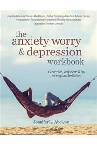 Anxiety, Worry & Depression Workbook