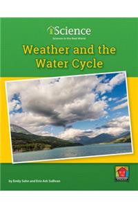 Weather and the Water Cycle