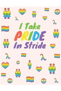 I Take PRIDE In Stride Notebook