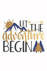 Let The Adventure Begin