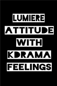 Lumiere Attitude with Kdrama Feelings