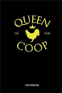 Queen Of The Coop Notebook