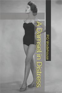 A Damsel in Distress