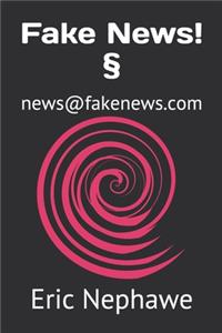 Fake News!: news@fakenews.com