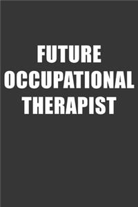 Future Occupational Therapist Notebook