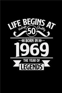 Life begins born in 1969