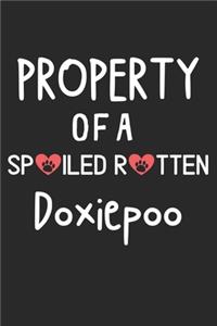 Property Of A Spoiled Rotten Doxiepoo
