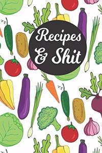 Recipes & Shit